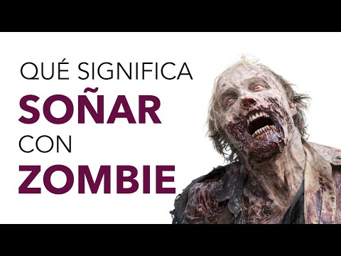 ¿Qué pasa si sueñas con zombies?