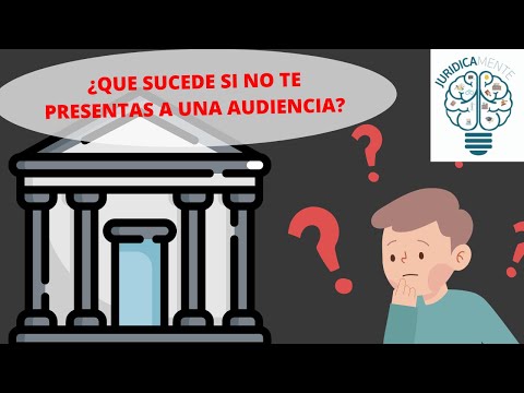 ¿Qué pasa si no me presento a una audiencia?