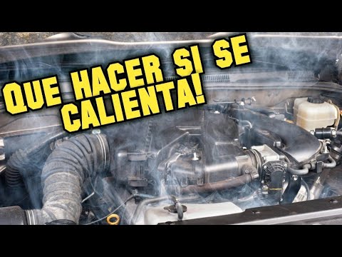 ¿Qué pasa si se calienta el carro?