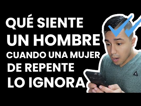 ¿Qué pasa si ignoras a un hombre?