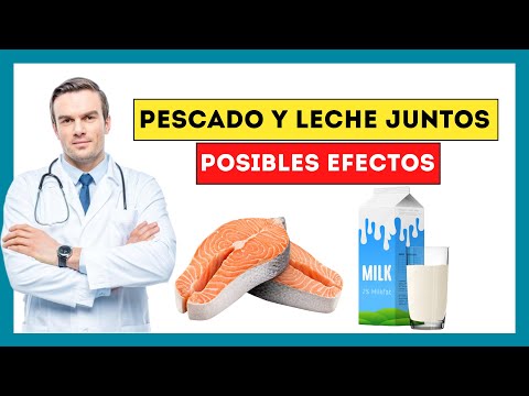 ¿Qué pasa si se combinan pescado y leche en la alimentación?