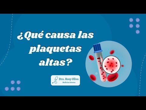 ¿Qué pasa si tengo las plaquetas altas? Causas, síntomas y tratamiento