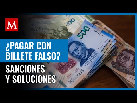 ¿Qué pasa si pago con un billete falso sin saberlo?