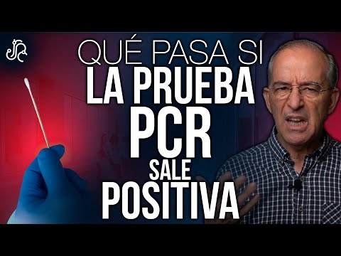 ¿Qué pasa si el PCR sale positivo?